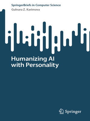 cover image of Humanizing AI with Personality